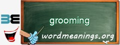 WordMeaning blackboard for grooming